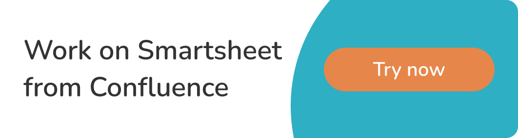 Work on Smartsheet from Confluence