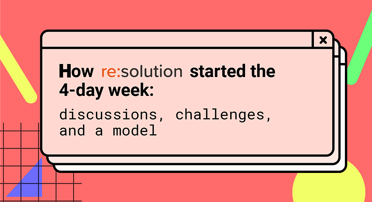 How We Started the 4-Day Week: Discussions, Challenges, and a Starting Model