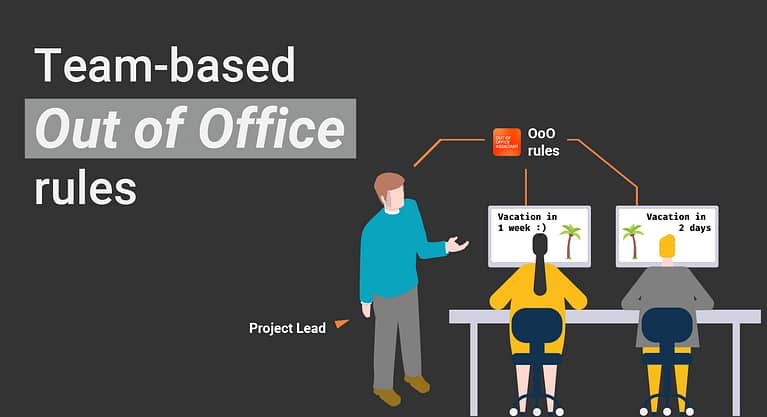 Out of Office Rules for Next-Gen Projects
