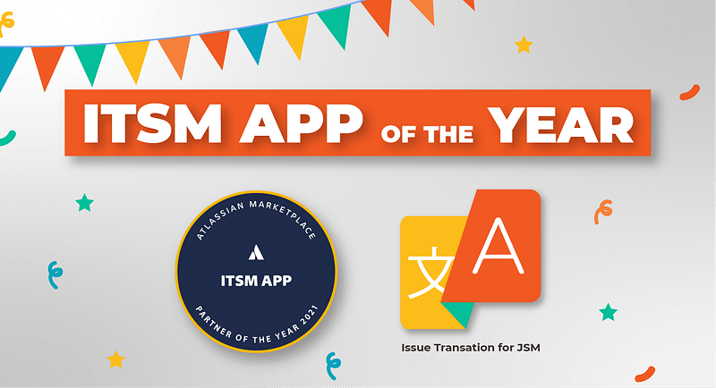Issue Translation for JSM wins Atlassian’s ITSM APP award