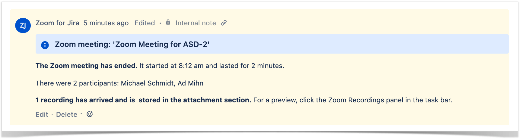 internal comment in Jira with a notification that a Zoom meeting has ended and will be stored