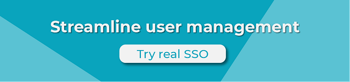 Streamline user management - Try real SSO